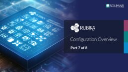 Rubika Overview Video Series: Part 7